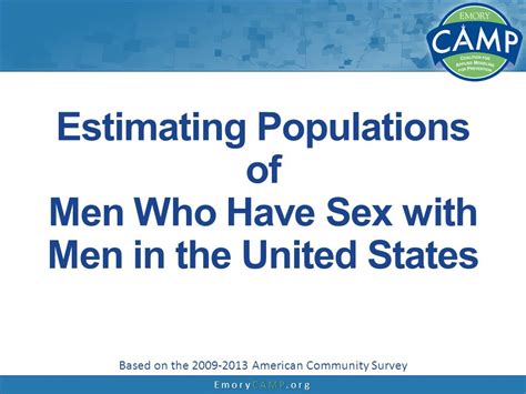 Estimating Populations Of Men Who Have Sex