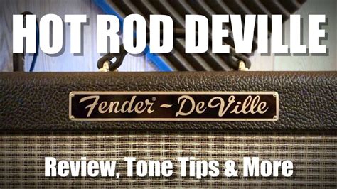 Fender Hot Rod Deville Review Tone Tips And More Youtube