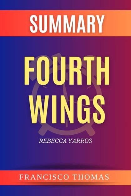 Summary of Fourth Wings by Rebecca Yarros by Francis Thomas | eBook ...