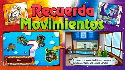 Recuerda Movimientos Tutor De Movimientos Pokémon Sol Y Luna Youtube