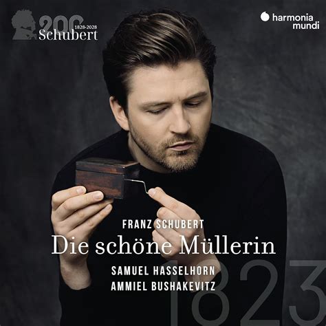 Die Schöne Müllerin Schubert 200vol1 Hasselhornsamuel