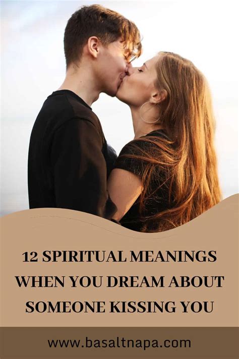 Spiritual Meanings When You Dream About Someone Kissing You