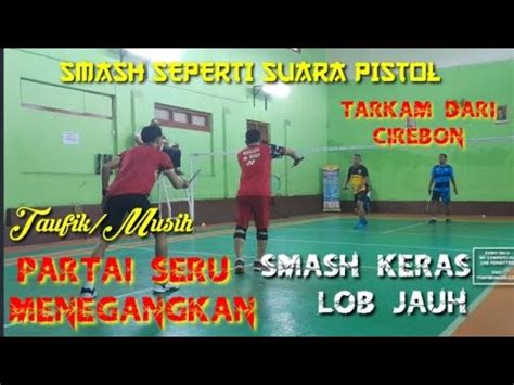 Pondok Jaya Gsg Vs Bandorasa Partai Menegangkan Adu Smash Keras Lob