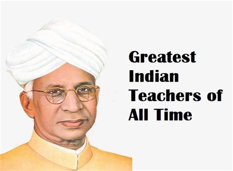 India S Greatest Educators The Best Teachers In History