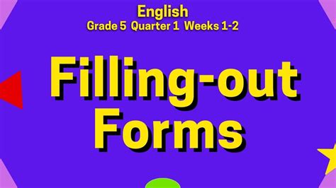 Filling Out Forms English 5 Grade 5 Quarter 1 Week 1 Examples Of Forms