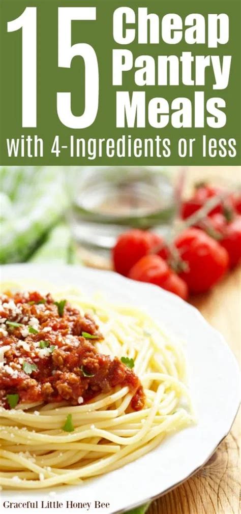 15 Cheap Pantry Meals With 4 Ingredients Or Less Free Printable Cheap Dinner Recipes Meals