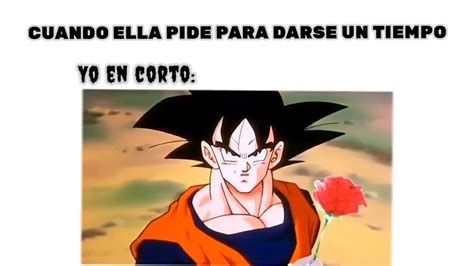 Cuando Me Pide Para Darse Un Tiempo YouTube