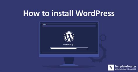 7 Easy Ways To Install WordPress Step By Step Guide TemplateToaster Blog