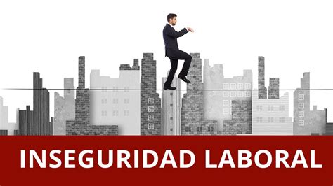 Definici N Del Factor De Riesgo Psicosocial Inseguridad Laboral Youtube