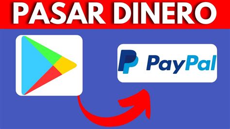 Como Pasar Dinero De Google Play A Paypal Youtube