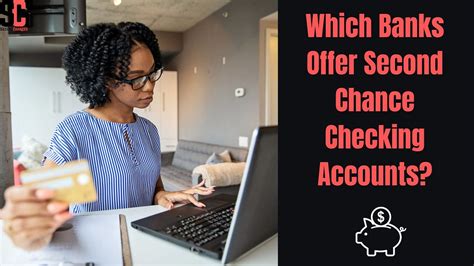 Which Banks Offer Second Chance Checking Accounts In 2024 By