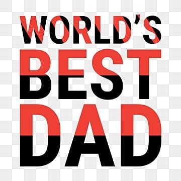 Worlds Best Dad Vector Hd Png Images World S Best Dad World Drawing