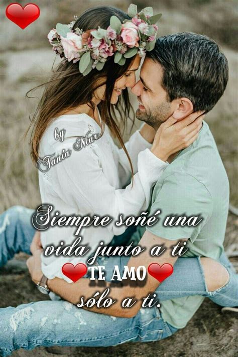 Pin De Isabel Luna En Mis Amores Amor De Pareja Frases Frases De