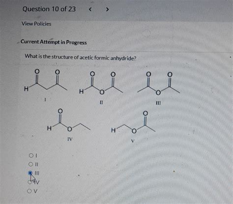 Solved What is the structure of acetic formic anhydride? I | Chegg.com