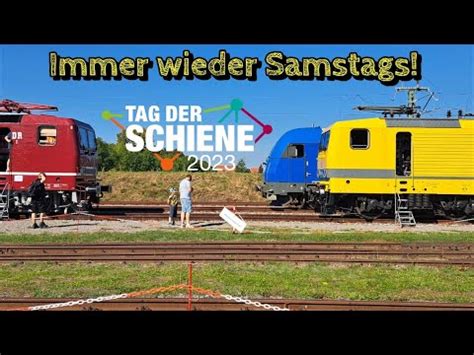 Immer Wieder Samstags Tag Der Schiene 2023 Folge 10 YouTube