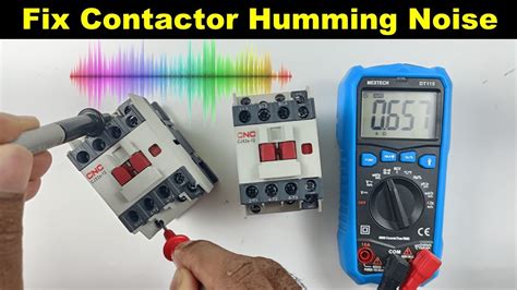 How To Repair Contactor If Abnormal Chattering Sound Is Coming