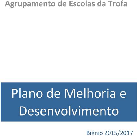 Agrupamento De Escolas Da Trofa Plano De Melhoria E Desenvolvimento