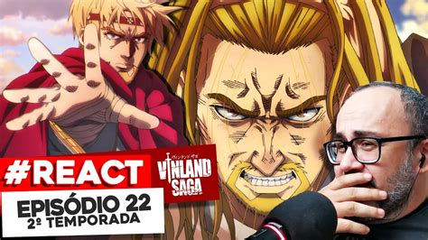 Chorei De Orgulho Do Thorfinn Reaction Vinland Saga Episode