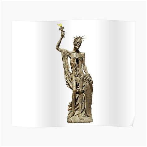 Skeleton Statue Of Lady Liberty Poster For Sale By Redbugdesigns