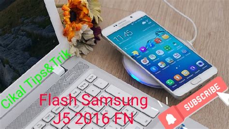 How To Flash Samsung J5 2016 Youtube