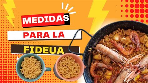 La Cantidad de Fideos por Persona para una Fideuá Perfecta Cómo Medir