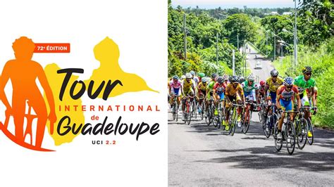 72ème Tour cycliste international de Guadeloupe 1289 kilomètres à