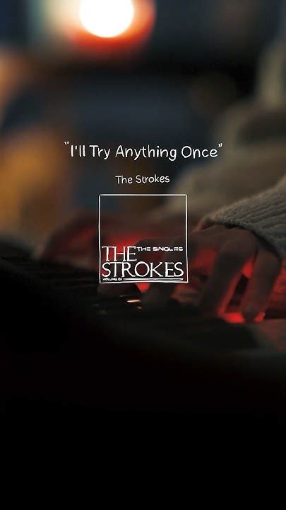 ♪5 Cover Song Ill Try Anything Once ” The Strokestokyo 2416 🍓🚬