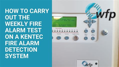 How To Carry Out Your Weekly Fire Alarm Test On A Kentec Panel Youtube