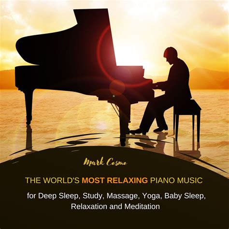 The World S Most Relaxing Piano Music For Deep Sleep Study Massage