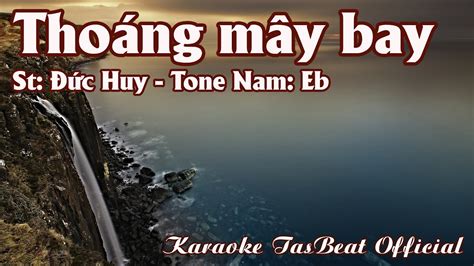 Karaoke Thoáng Mây Bay Tone Nam TAS BEAT YouTube