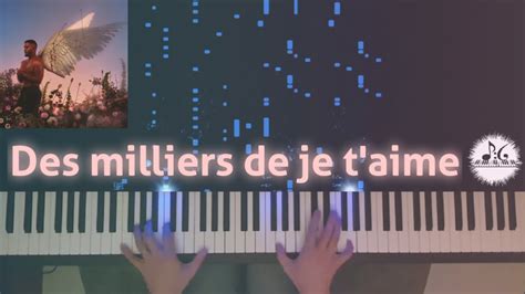 Des Milliers De Je T Aime Slimane Piano Cover By Pianoge Youtube