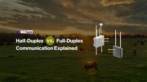 Half-Duplex vs. Full-Duplex Communication in LoRaWAN® Deployments