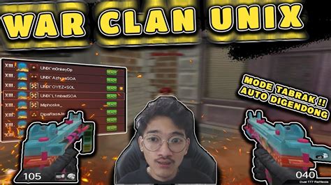 WAR CLAN UNIX ISINYA MODE TABRAK AUTO MEMBANTAl Gameplay Point