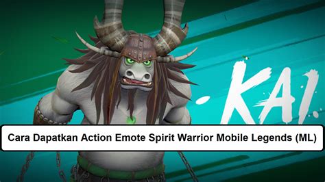 Cara Dapatkan Action Emote Spirit Warrior Mobile Legends ML Esportsku