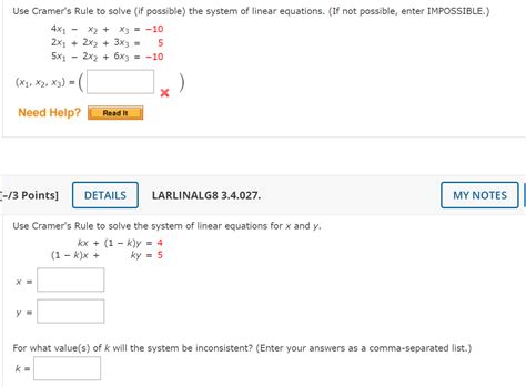 Solved Use Cramers Rule To Solve If Possible The System