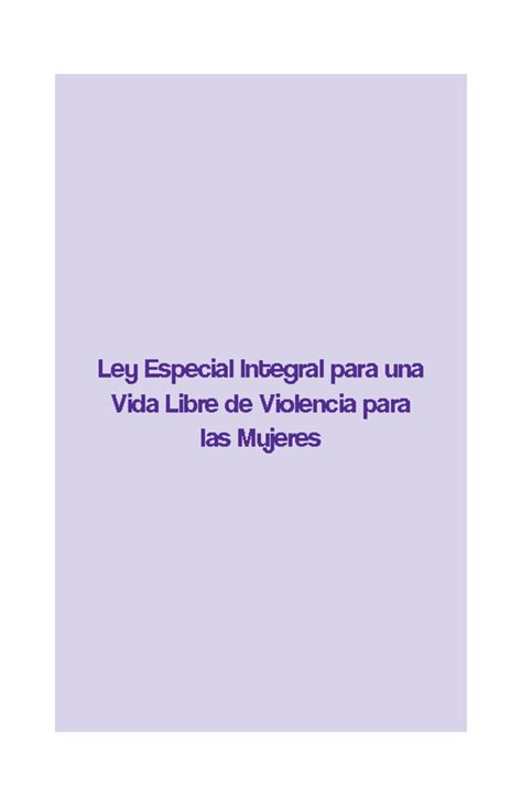 Ley Especial Integral Para Una Vida Libre De Violencia Para Las Mujeres