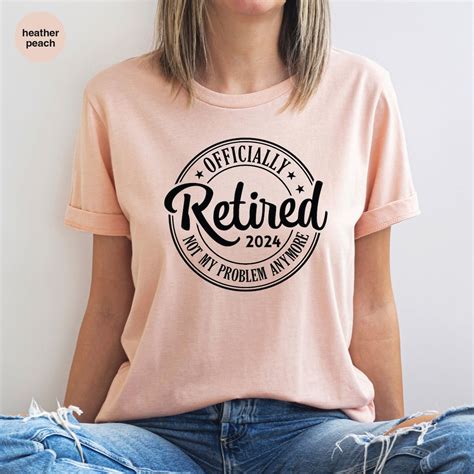 Funny Retirement Shirt Officially Retirement Shirt Retirement Gift