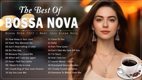 Best Bossa Nova Mix Bossa Nova Jazz Playlist Relaxing Bossa