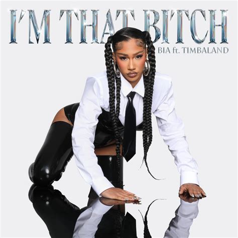 Im That Bitch Single By Bia Spotify