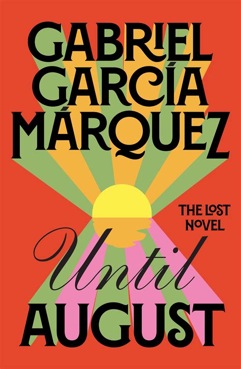 Until August by Gabriel Garcia Márquez - Penguin Books New Zealand