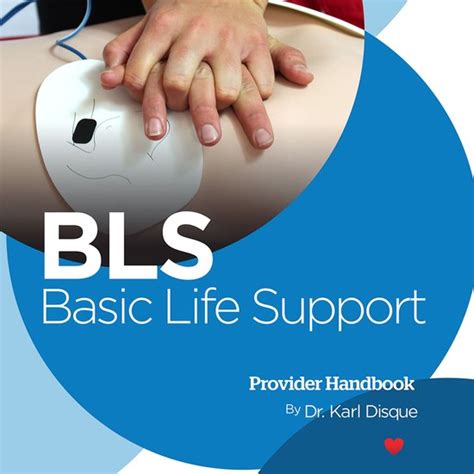 Basic Life Support Bls Provider Handbook Dr Karl Disque