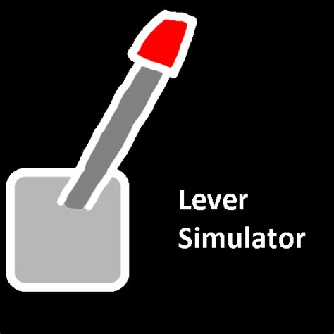 Lever Simulator By Rebelguy