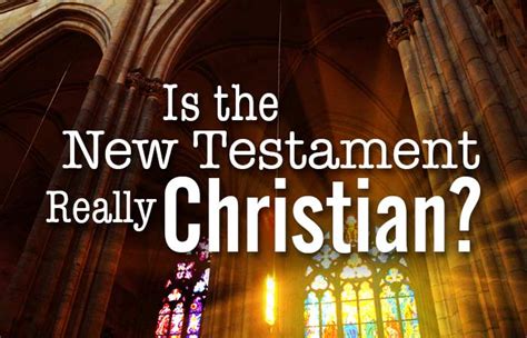 Is the New Testament Really Christian? - Yahweh's Restoration Ministry