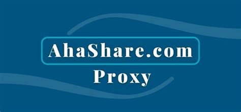 Ahashare Proxy List Of Unblocked Ahashare Proxy Lets Do Startup