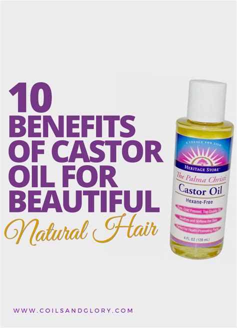 10 Benefits Of Castor Oil On 4c Natural Hair Growth Coils And Glory