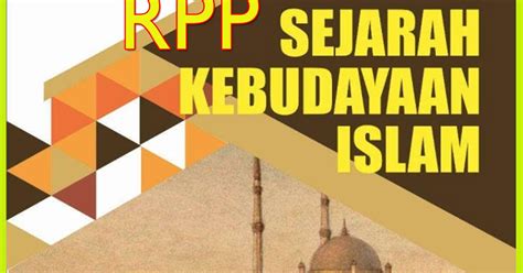 RPP Sejarah Kebudayaan Islam SKI Kelas 5 MI Terbaru KMA 183