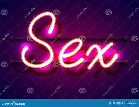 Neon Sign The Word Sex On Dark Background Night Life Background For Your Design Greeting Card