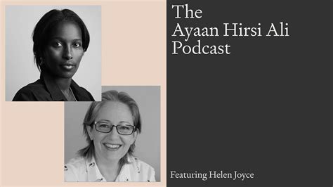 The Ayaan Hirsi Ali Podcast Helen Joyce On Gender Identity Ideology