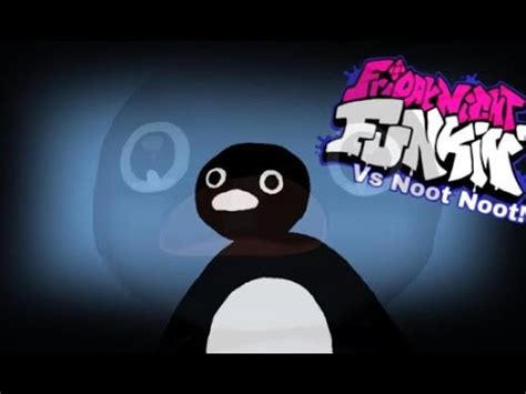 Friday Night Funkin Vs Noot Noot Pingu Fnf Mods Youtube