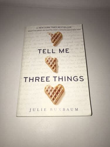 Tell Me Three Things Paperback By Buxbaum Julie Good 9780553535679